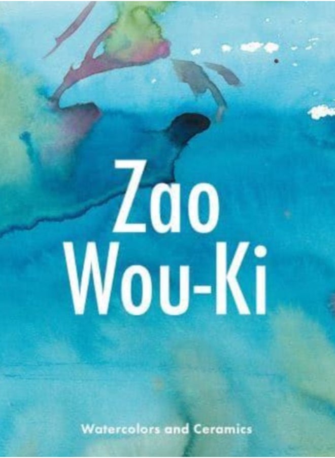 Zao Wou-KI : Watercolors and Ceramics - pzsku/ZAC07CA45ABDD6D634FD5Z/45/_/1694516611/0739613e-fc7f-4c5b-bafc-46d957f7fbe5