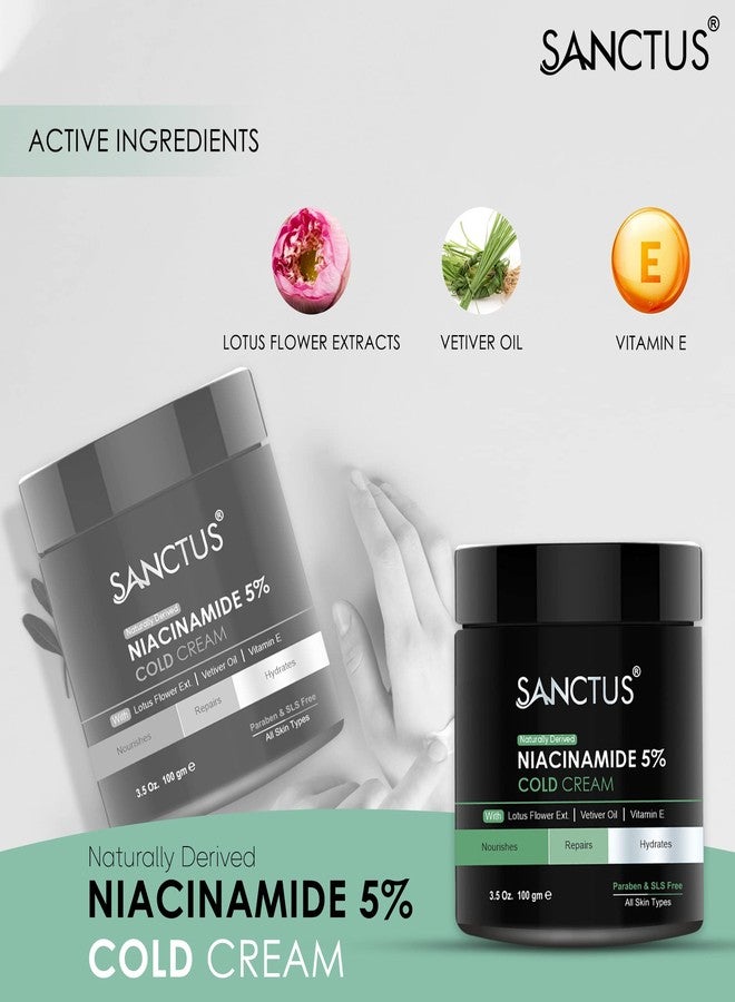 SANCTUS Moisturizing 5% Niacinamide Cold Cream - Nourishes, Repairs & Hydrates - Organic, Non Sticky, Skin Repair Formula- 100gm - Image 4
