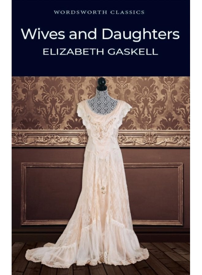Wives and Daughters - Paperback
