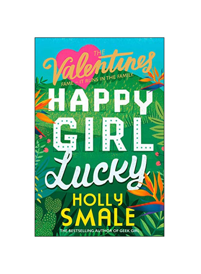 The Valentines: Happy Girl Lucky