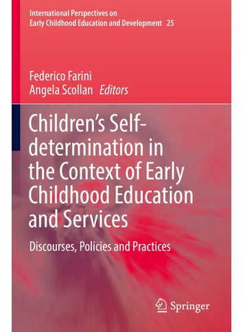 Children's Self-determination in the Context of Early Childhood Education and Services: Discourses, Policies and Practices - pzsku/ZAC0D4A697C2122D456C7Z/45/1749025476/3021f201-b08d-42a0-a2a3-68cb8395d508