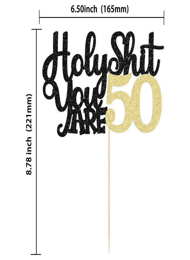 Ephlyn 1Pc Holy Shit You are 50 Cake Topper Glitter Funny 50th Birthday Cake Pick for Happy 50th Cheers to 50 Years Old Birthday Party Cake Decorations Supplies - Image 2