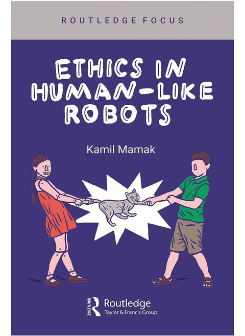 Ethics in Human-like Robots