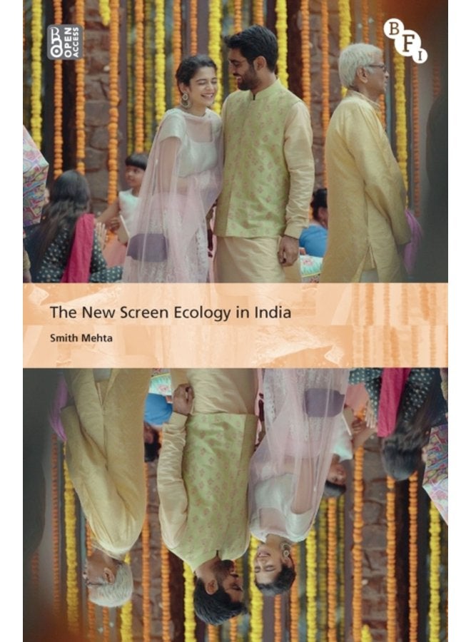 The New Screen Ecology in India Digital Transformation of Media - Paperback