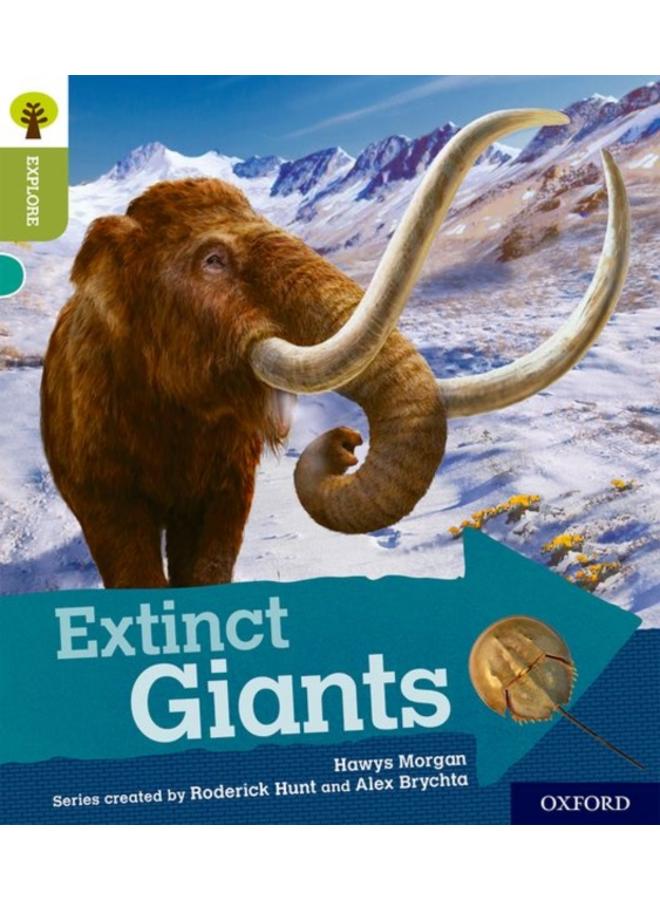 Oxford Reading Tree Explore with Biff, Chip and Kipper: Oxford Level 7: Extinct Giants 