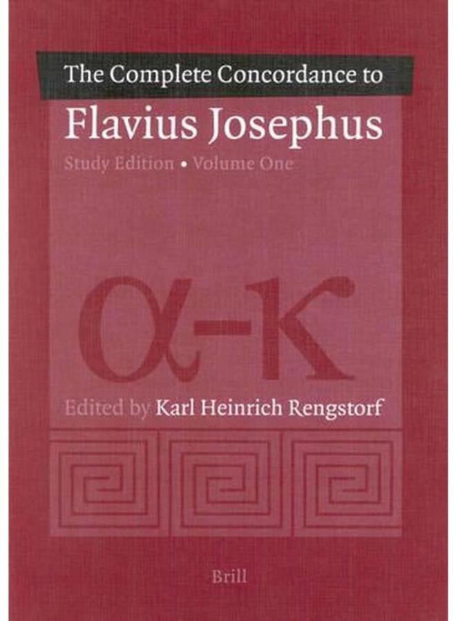 The Complete Concordance to Flavius Josephus