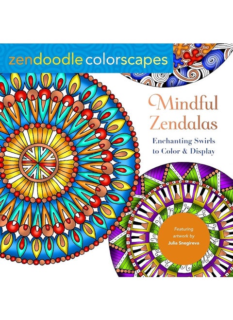 Zendoodle Colorscapes: Mindful Zendalas: Enchanting Swirls to Color & Display