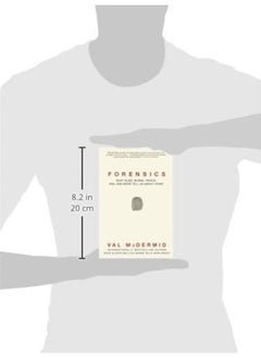 Forensics: What Bugs, Burns, Prints, Dna, and More Tell Us about Crime  - Image 3