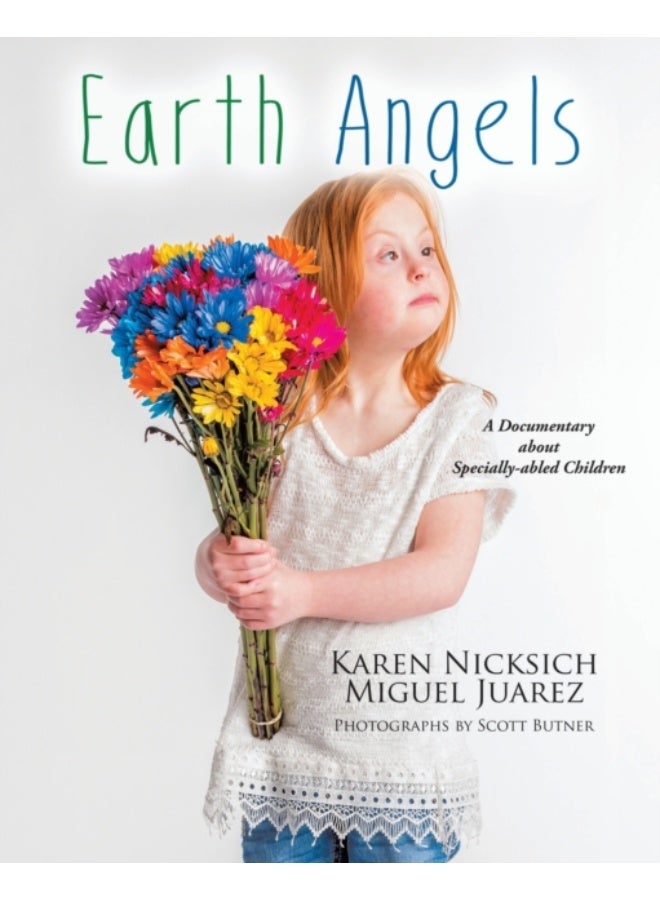Earth Angels : A Documentary About Specially-Abled Children - Paperback 