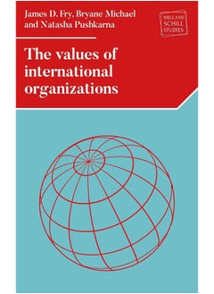 The Values of International Organizations 
