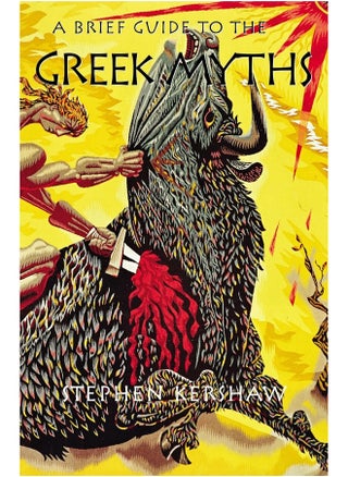 A Brief Guide to the Greek Myths - pzsku/ZAC33C23F7346AEF9E8C8Z/45/1749823611/a643b0e6-2be2-4567-aed2-babb5d7ffeab