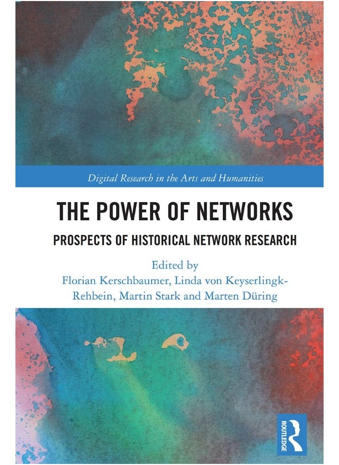 The Power of Networks: Prospects of Historical Network Research 
