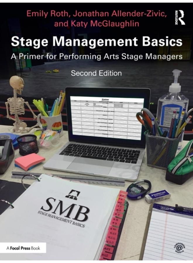 Stage Management Basics : A Primer for Performing Arts Stage Managers 