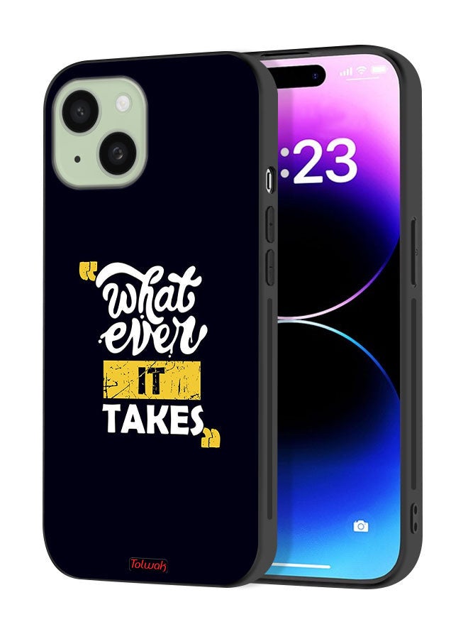 Tolwak Apple iPhone 15 Plus Protective Case Cover Whatever It Takes - Image 1
