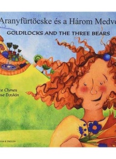 Goldilocks & the Three Bears in Hungarian & English 