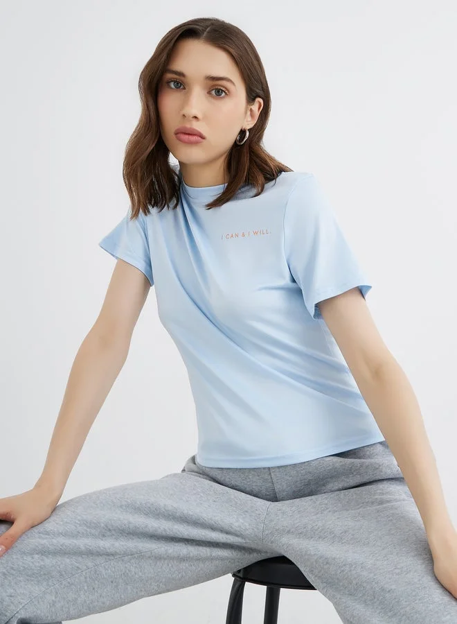 Take Two Take Two Slogan Print Regular Fit Round Neck T-Shirt