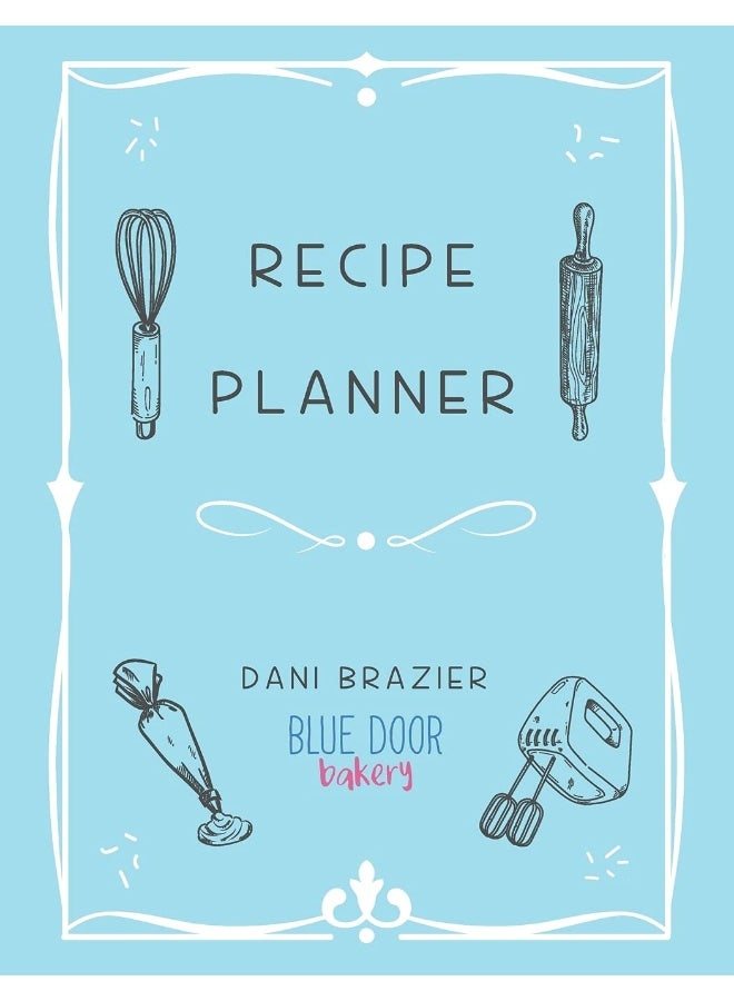 Recipe Planner: Blue Door Bakery - Image 1