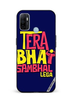 Protective Case Cover For Oppo A53 Tera Bhai Sambhal Lega Hindi Quots Design Multicolour