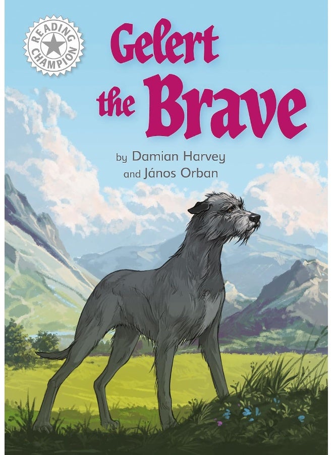 Reading Champion: Gelert the Brave: Independent Reading White 10 