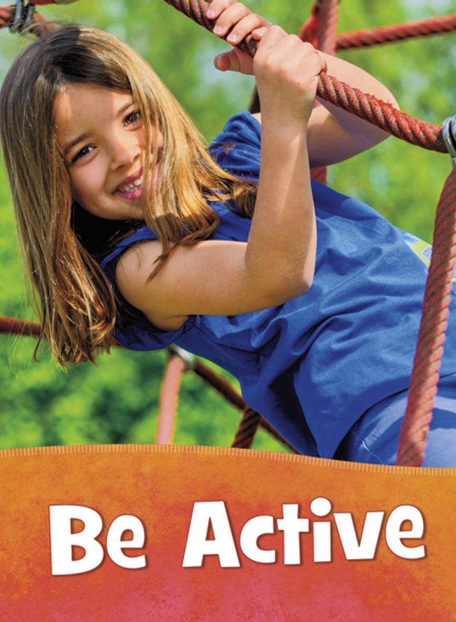 Be Active