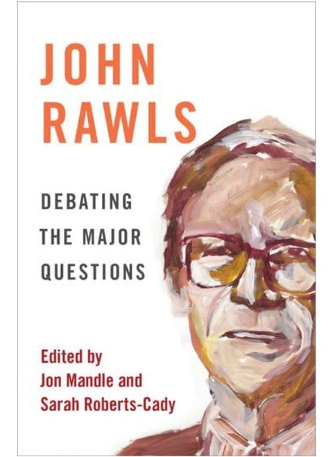 John Rawls: Debating the Major Questions
