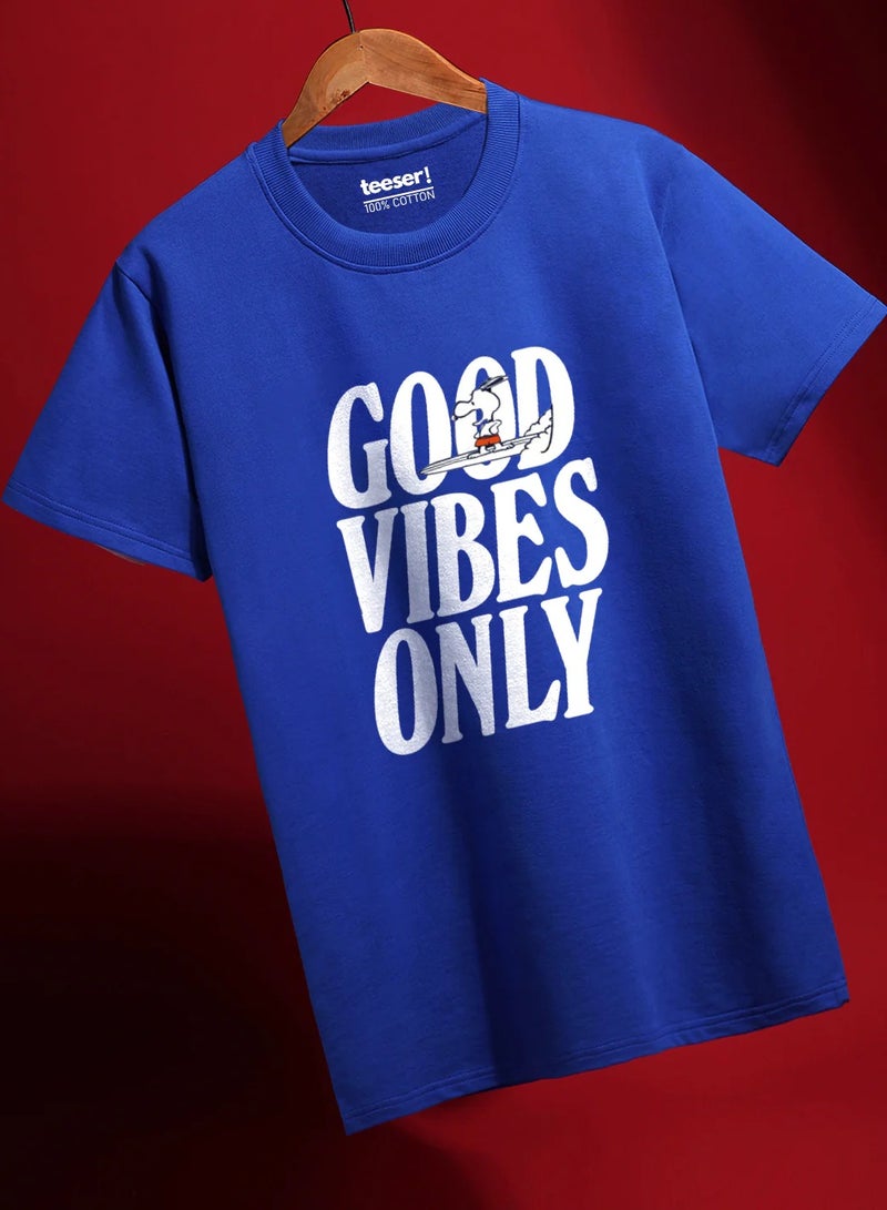 Good Vibes Only Unisex Regular Fit T-Shirt