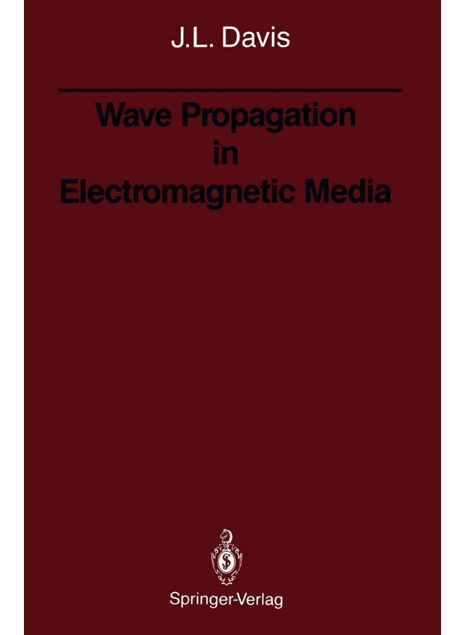 Wave Propagation in Electromagnetic Media 
