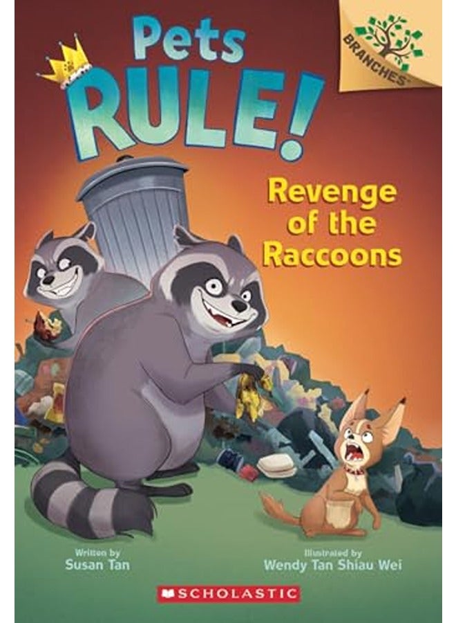 Revenge of the Raccoons: A Branches Book (Pets Rule! #7)