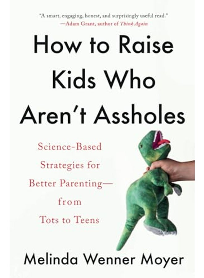 HT RAISE KIDS WHO ARENT ASSHOLES
