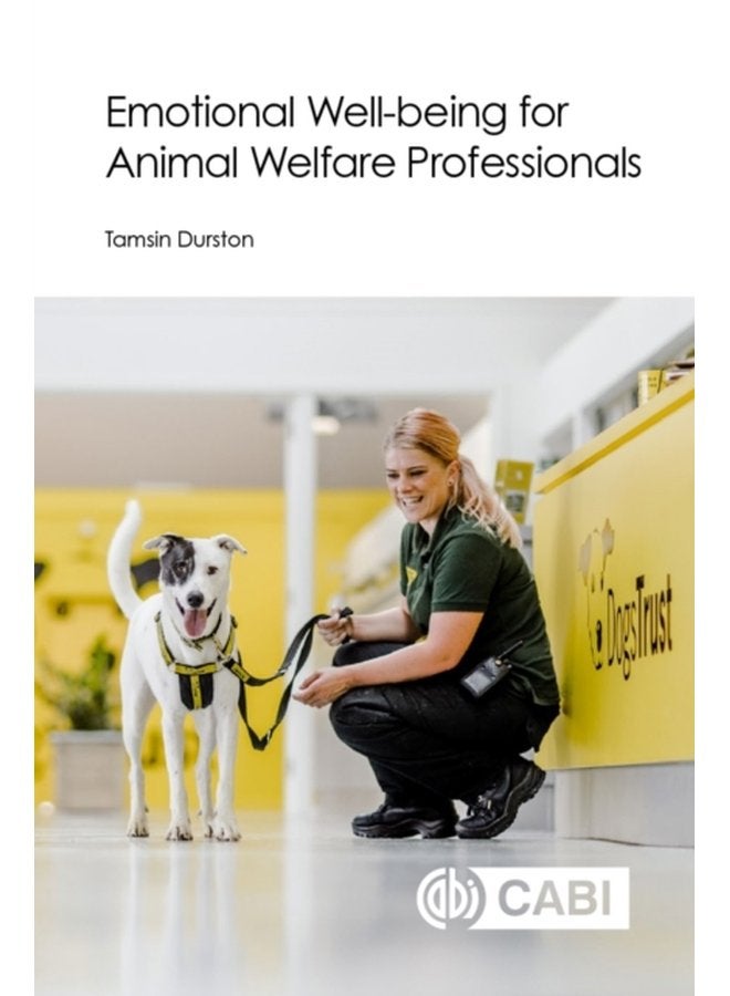 Emotional Well being for Animal Welfare Professionals - Paperback