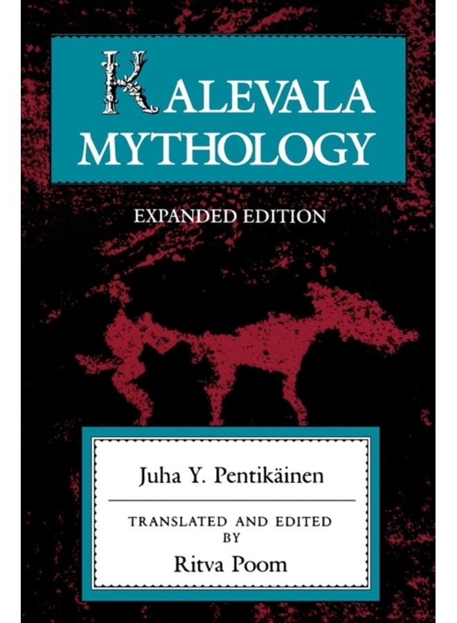 Kalevala Mythology Revised Edition - Paperback