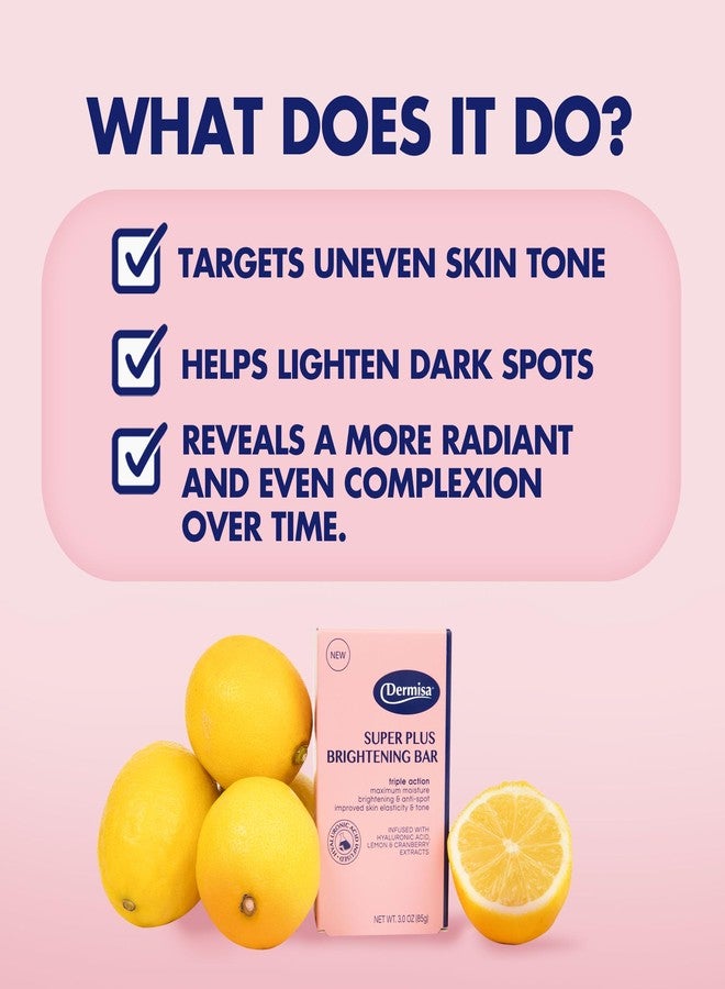 Dermisa Super Plus Brightening Bar | with Hyaluronic Acid and Lemon & Cranberry Extract | No Parabens, No Sulfates | 3 OZ Bar | 3-Pack - Image 3