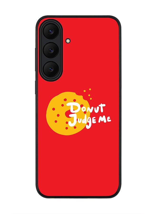 Stylizedd For Samsung Galaxy S25 FE Case,Slim fit Camera Protection, Shockproof Thin Phone cover  - Donut judge me