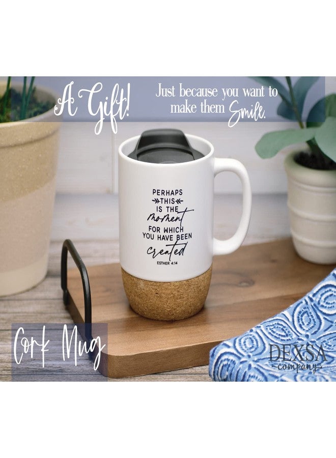 Dexsa Ceramic Designer Coffee Mug | Perhaps this is the moment for which you have been created Esther 4:14 | Holds 14 ounces | Cork Bottom with Lid | Great for Coffee, Tea, Soups, Hot Chocolate - Image 3