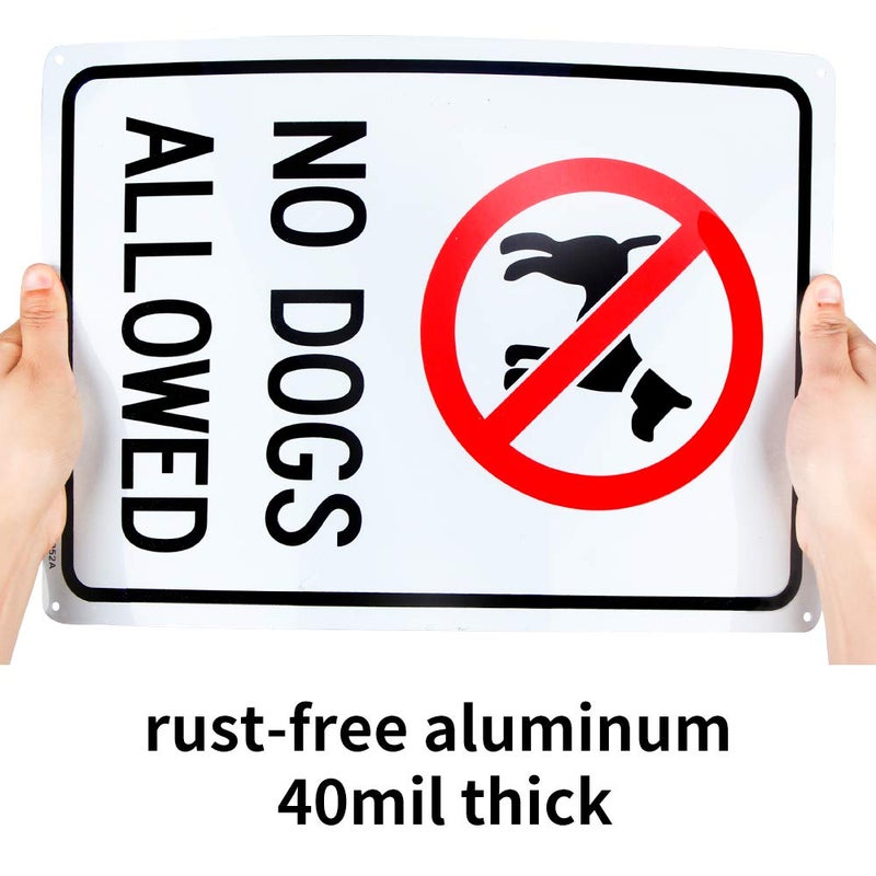Enjoyist No Dogs Allowed Sign  10""X 14"" .04"" Aluminum Sign Rust Free Aluminum-Uv Protected And Weatherproof - Image 3