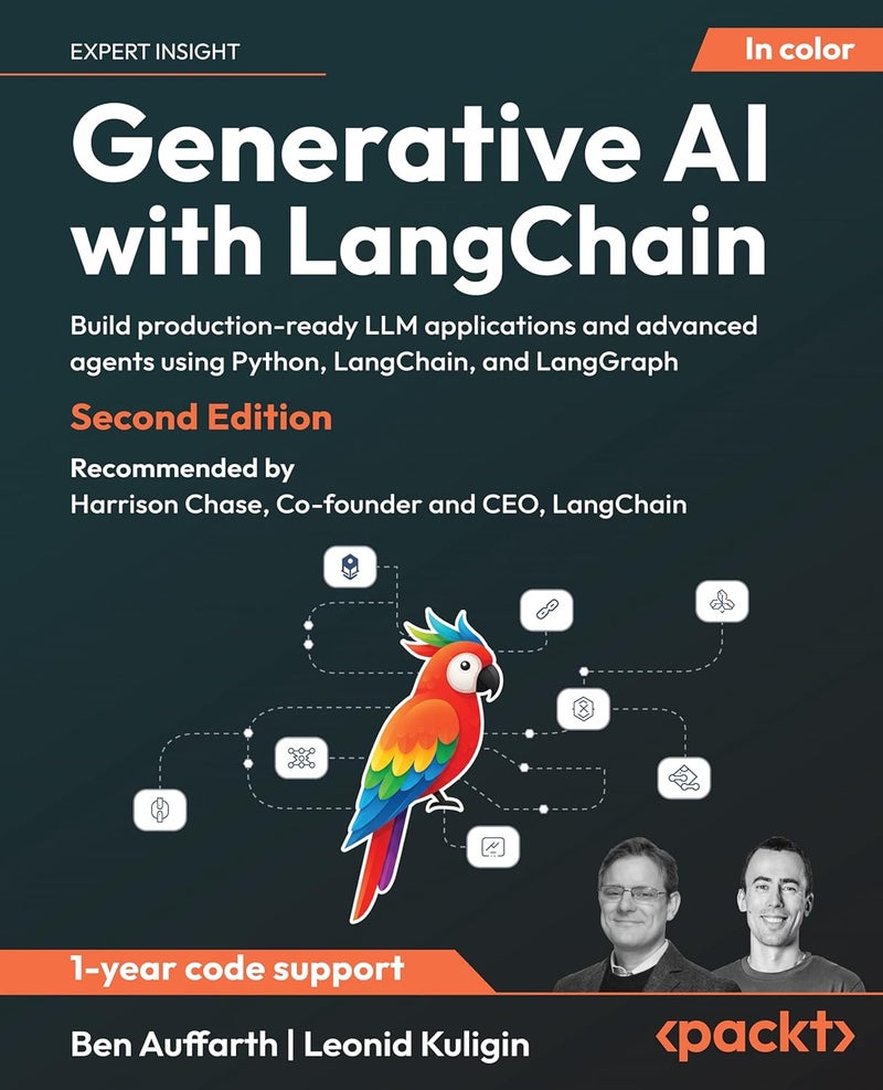 Generative AI with LangChain - Second Edition: Build production-ready LLM applications and advanced agents using Python, LangChain, and LangGraph