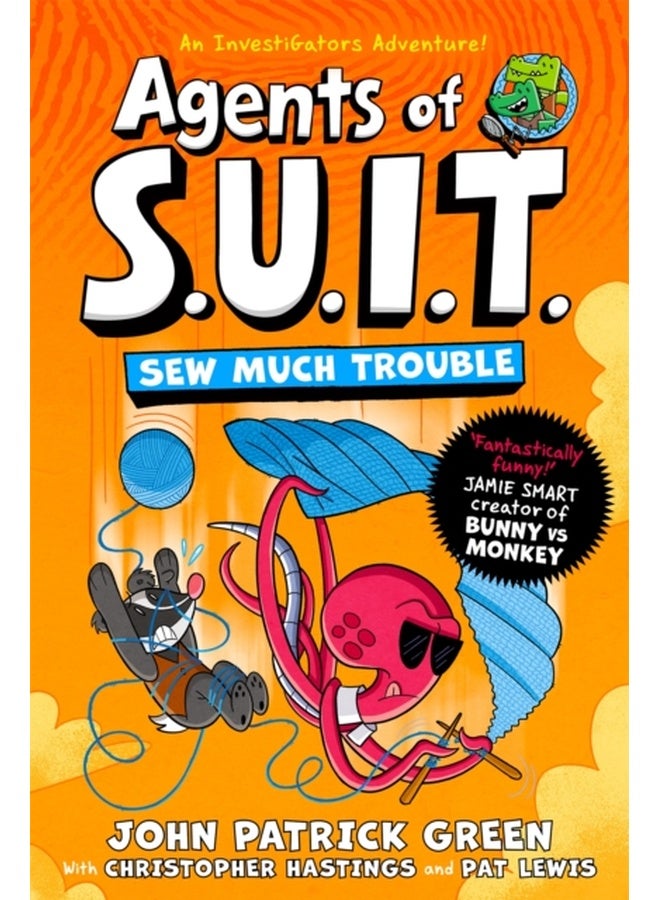 Agents of S.U.I.T.: Sew Much Trouble