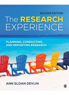 The Research Experience: Planning, Conducting, and Reporting Research 