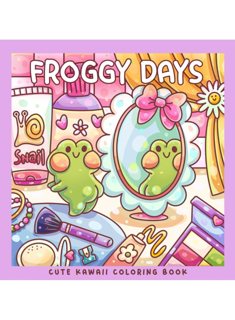 SOUTHERN LOTUS Froggy Days: A Kawaii Frog Coloring Book for Kids and Adults: Adorable Frog Adventures in Relaxing, Cute, and Fun Coloring Pages for All Ages Stress Relief and Creativity (Sweet & Kitsch) 21CM X 21CM  - Image 1