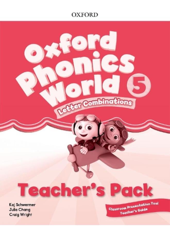 Oxford Phonics World  Level 5  Teacher`s Pack with Classroom Presentation Tool 5  Ed   1