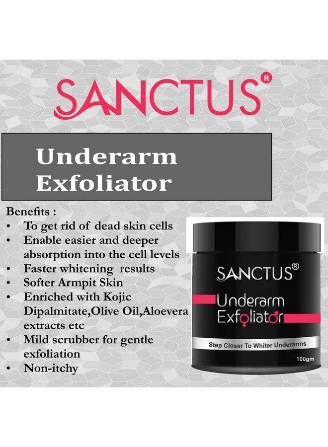 SANCTUS Underarm Treatment Kit Underarm Whitening Sweat Reduction Cream And Exfoliator For Women (100 Gm) - Image 5