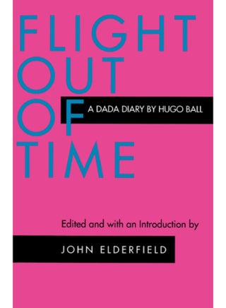 Flight Out of Time : A Dada Diary - pzsku/ZAC934F057E0829D99EF0Z/45/_/1695024366/5891aa87-26dc-4562-962f-1451211b6e3d