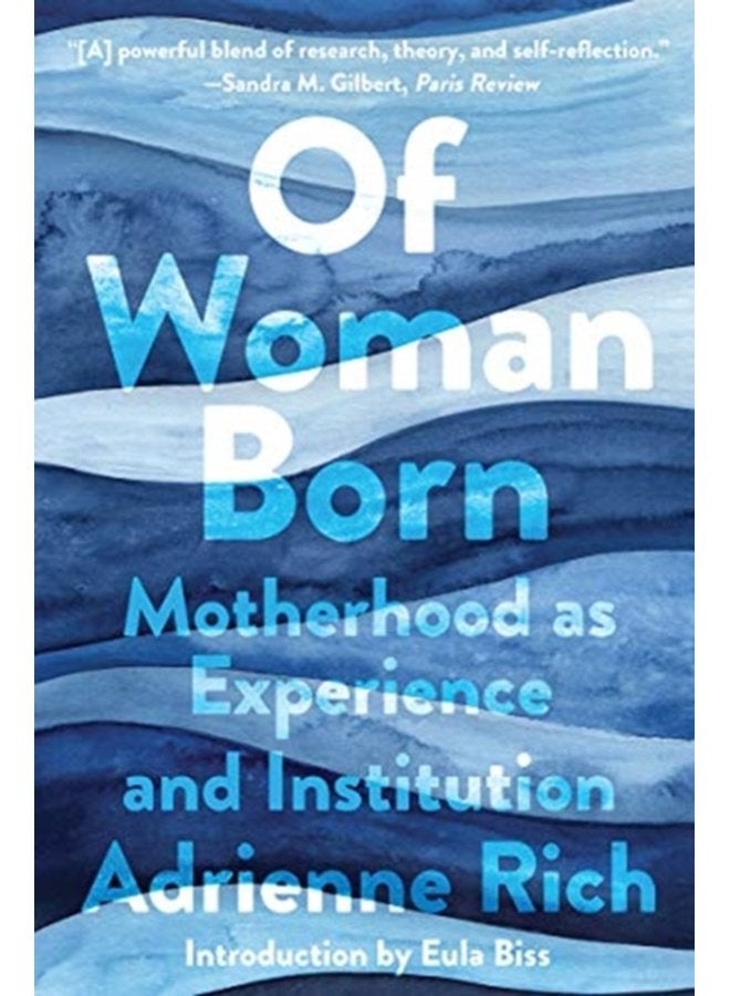 Of Woman Born Motherhood as Experience and Institution - Paperback