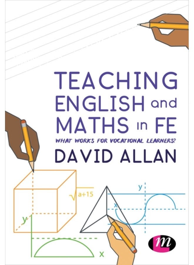 Teaching English and Maths in FE What works for vocational learners - Paperback