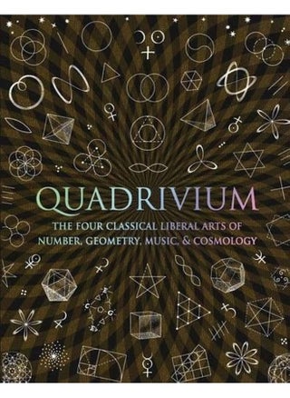 Quadrivium: The Four Classical Liberal Arts of Number, Geometry, Music and Cosmology - pzsku/ZAC9664E46635041D0739Z/45/_/1730194975/82dceb00-83a3-4880-9091-32d84dd71a1a