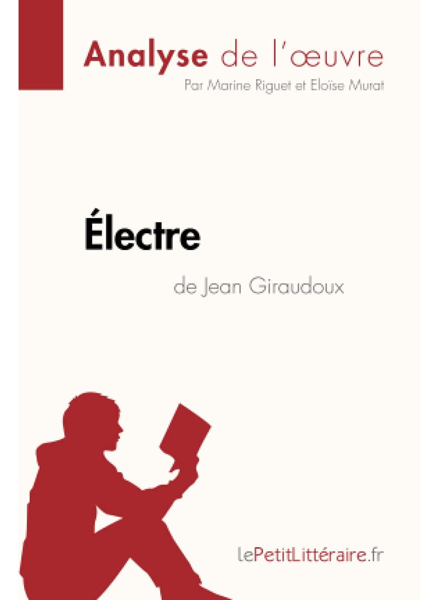 Électre de Jean Giraudoux (Analyse de l'oeuvre): Analyse complète et résumé détaillé de l'oeuvre  - Image 1