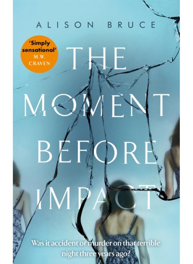 The Moment Before Impact 