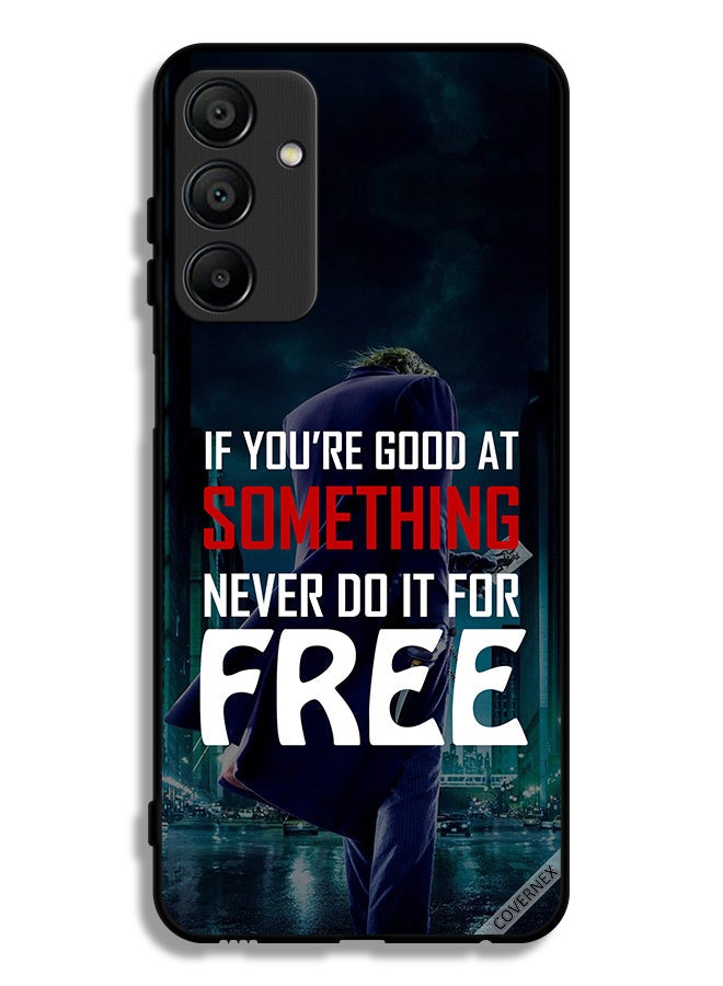 Covernex Samsung Galaxy A15 5G Protective Case Cover If You Are Good At Something - Image 1