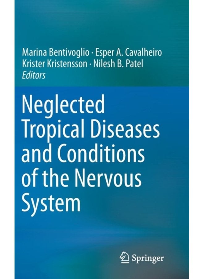 Neglected Tropical Diseases and Conditions of the Nervous System - Hardback