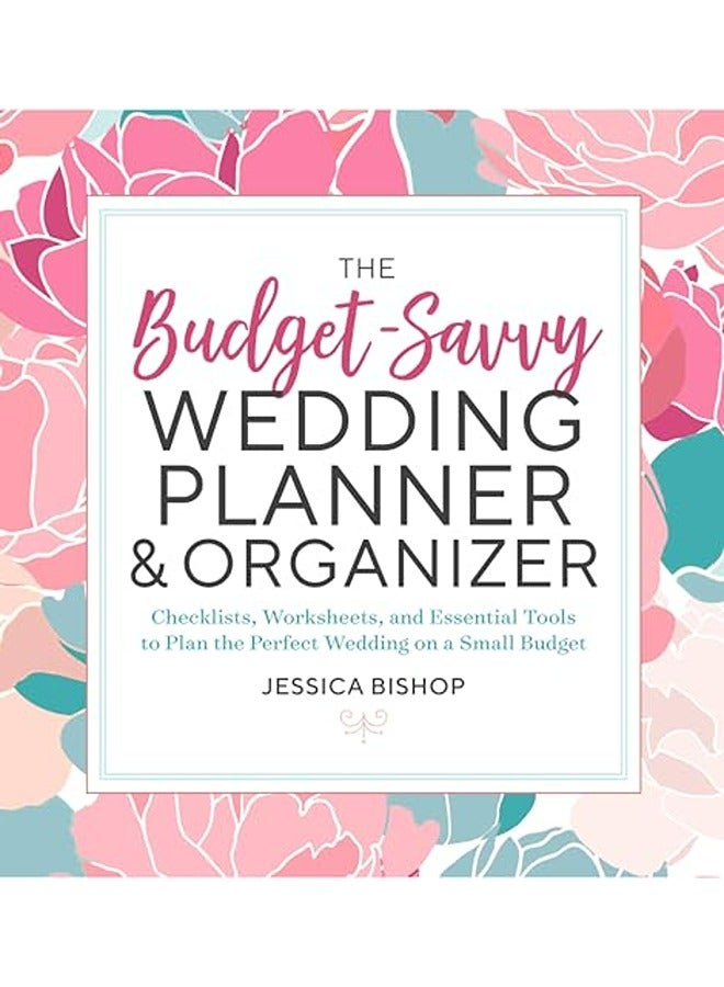 Budgetsavvy Wedding Planner And Organizer By Jessica Bishop Paperback 